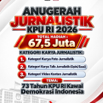 Pendaftaran Anugerah Jurnalistik KPU 2026 Resmi Dibuka, Angkat Tema “73 Tahun KPU RI Kawal Demokrasi Indonesia”