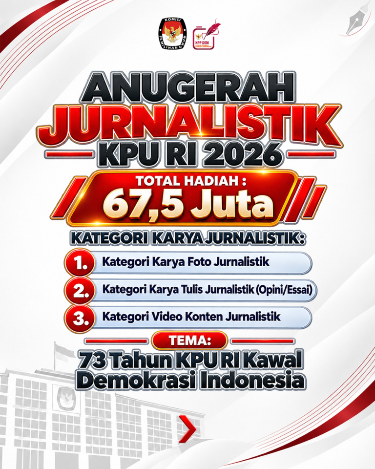Pendaftaran Anugerah Jurnalistik KPU 2026 Resmi Dibuka, Angkat Tema “73 Tahun KPU RI Kawal Demokrasi Indonesia”